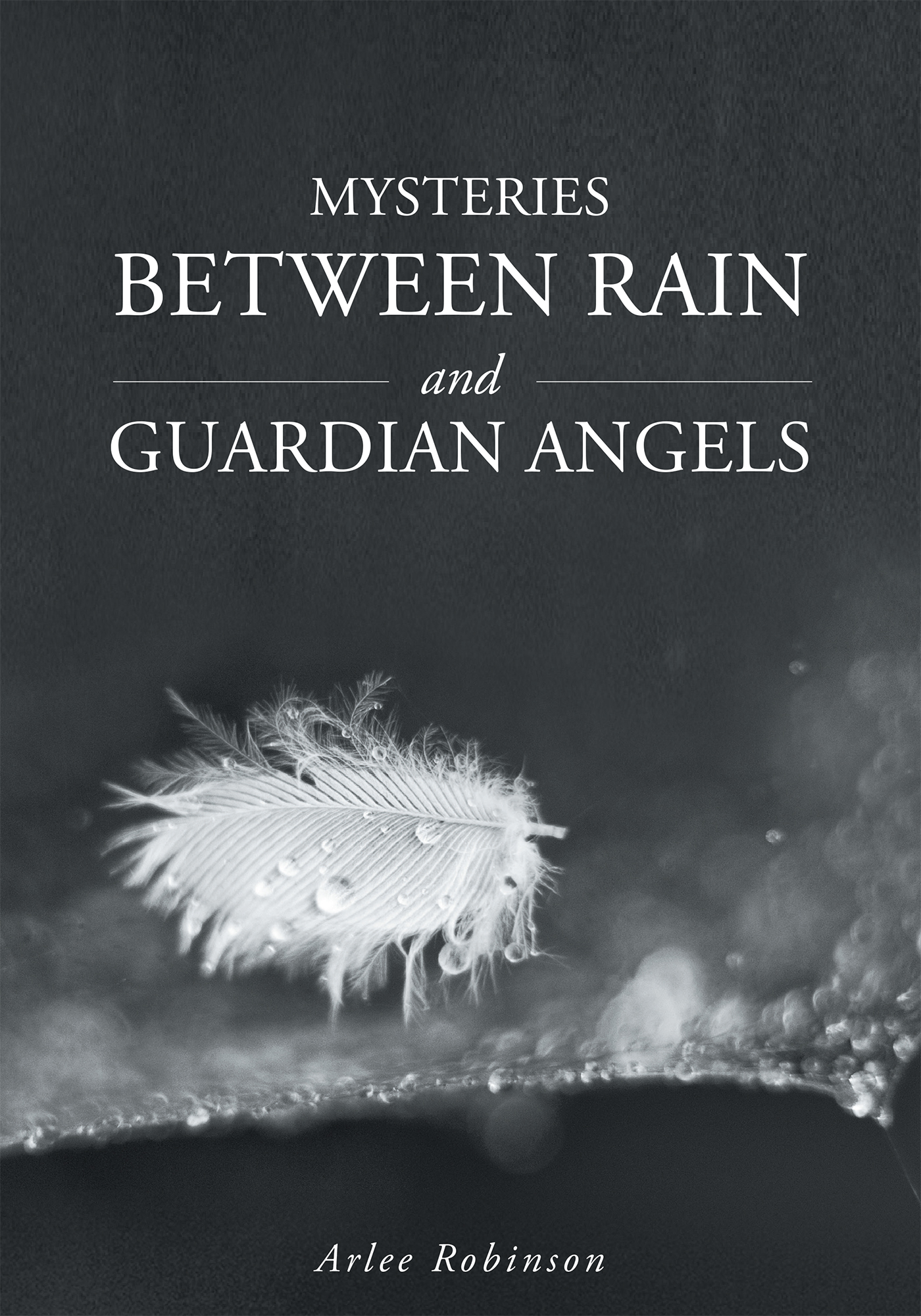 Mysteries Between Rain and Guardian Angels Cover Image