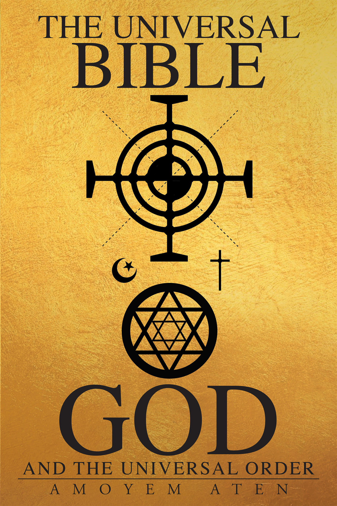 The Universal Bible, God, and the Universal Order Cover Image