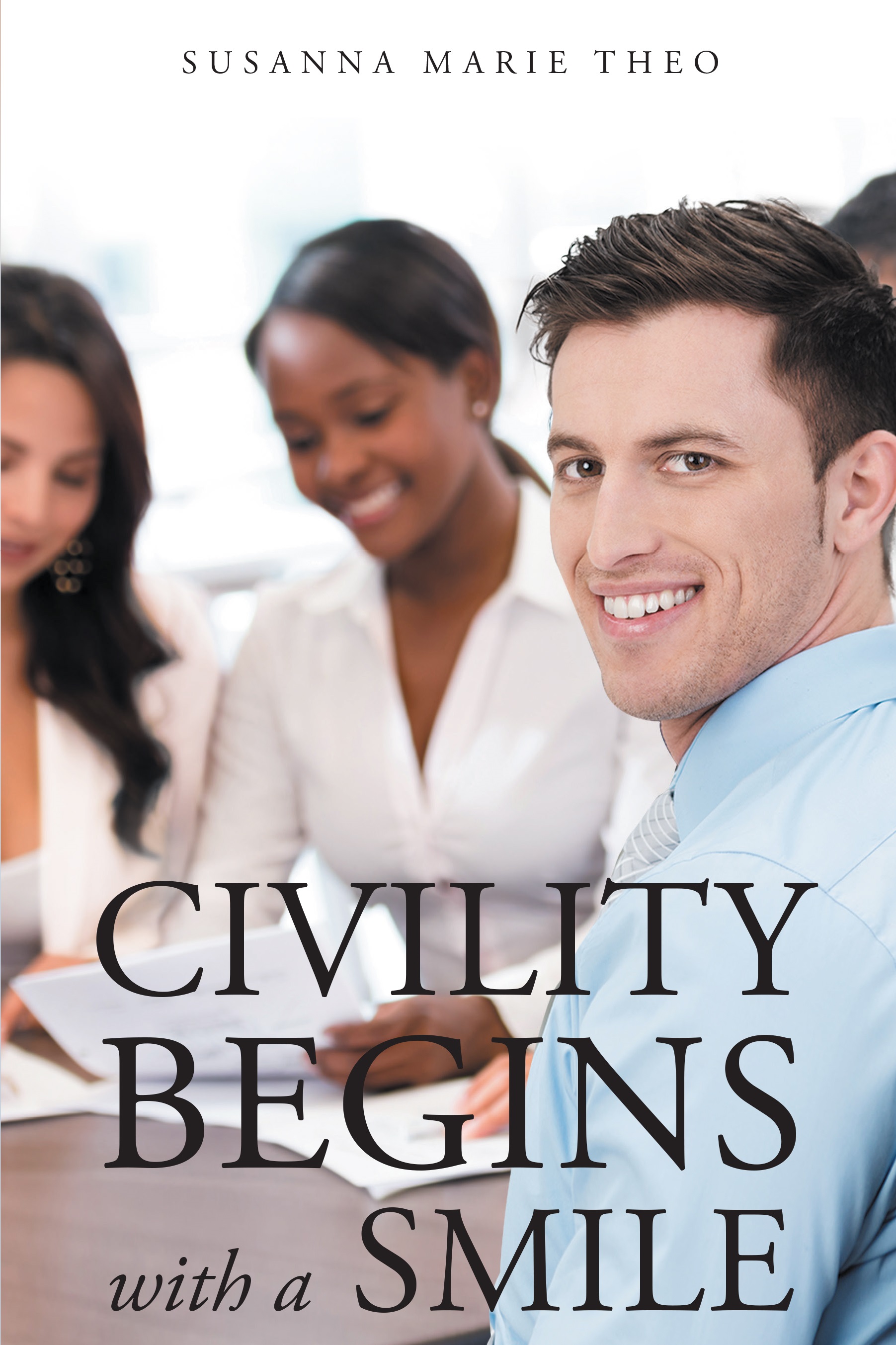 Civility Begins with a Smile Cover Image