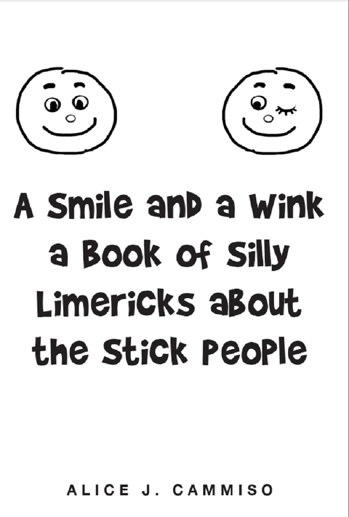A Smile and a Wink a Book of Silly Limericks about the Stick People Cover Image