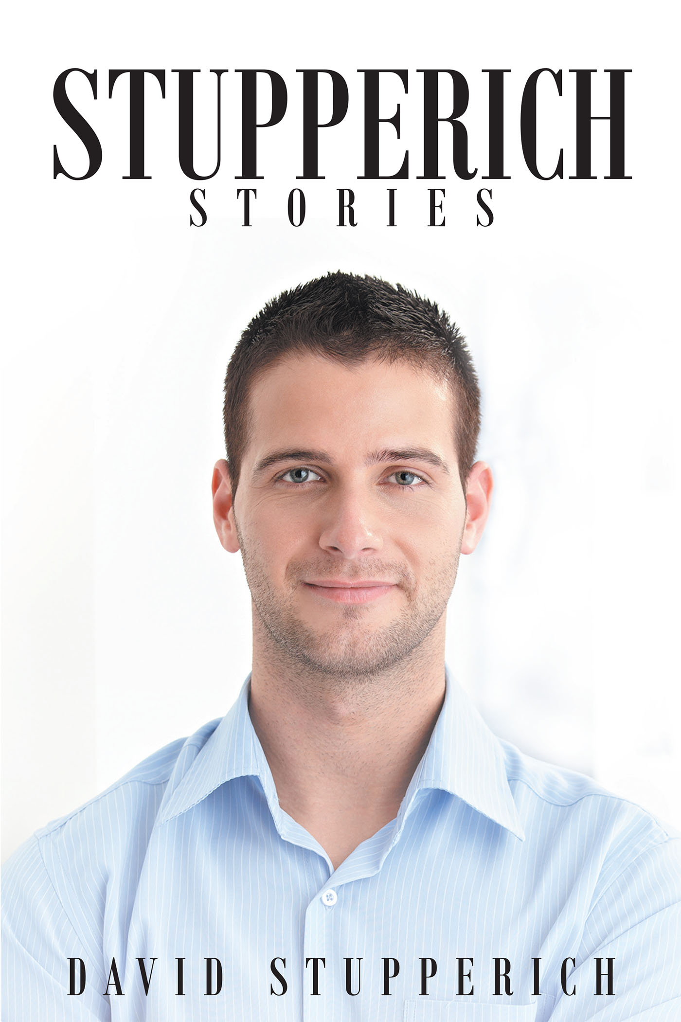 Stupperich Stories (The Revenge of Jake Mathews and Other Short Stories) Cover Image