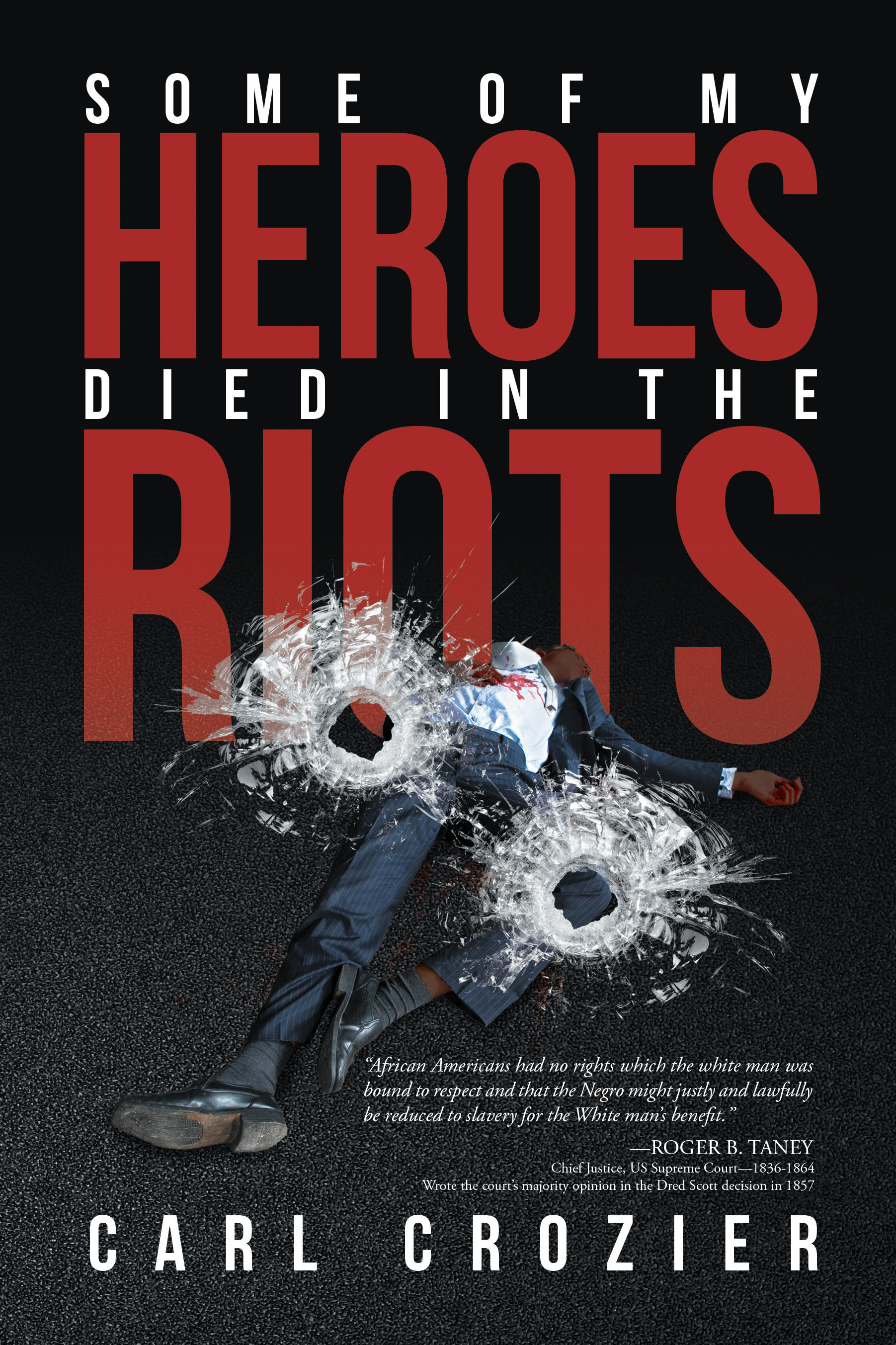 Some of My Heroes Died in the Riots Cover Image