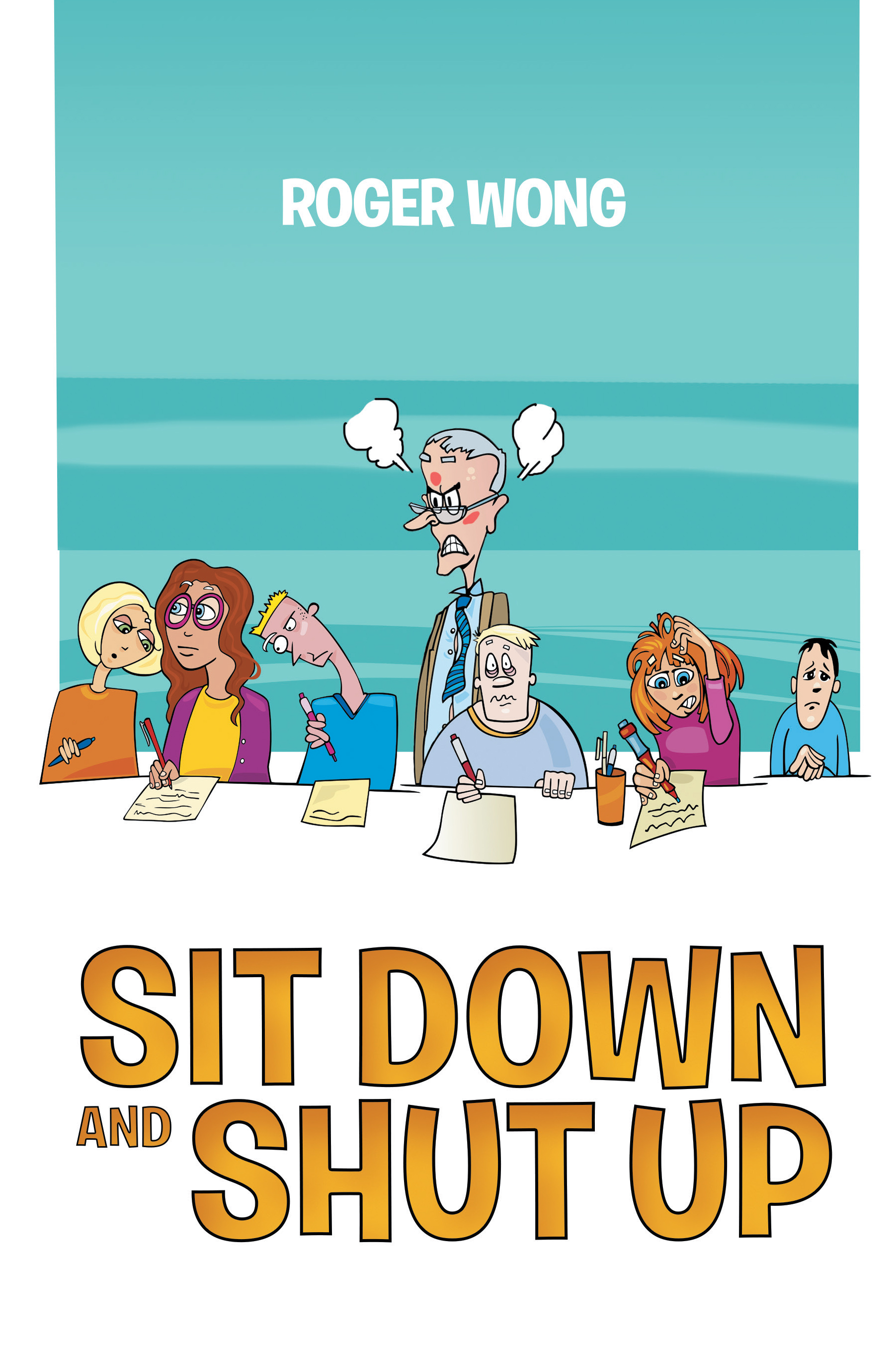 Sit Down and Shut Up Cover Image