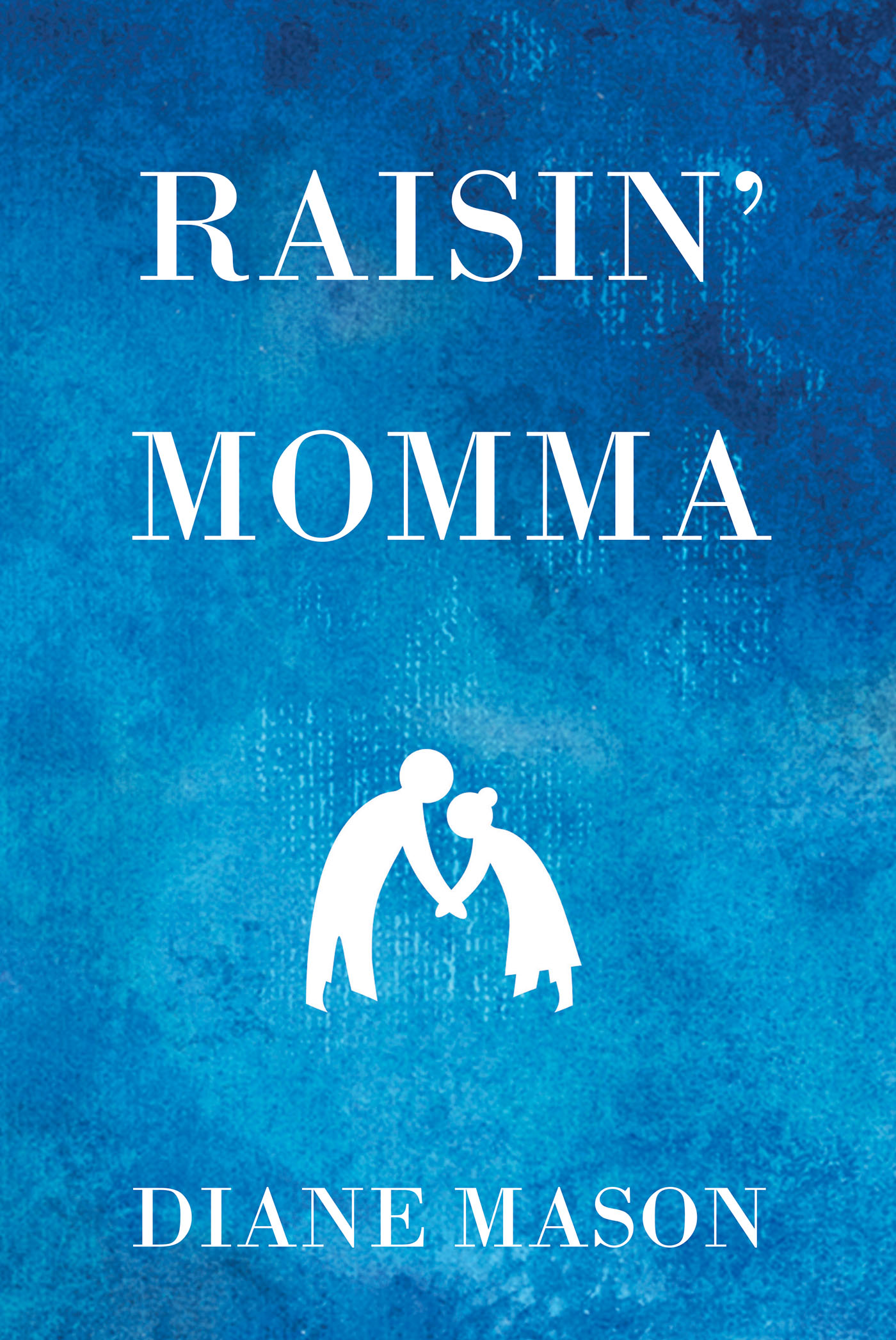 Raisin' Momma Cover Image