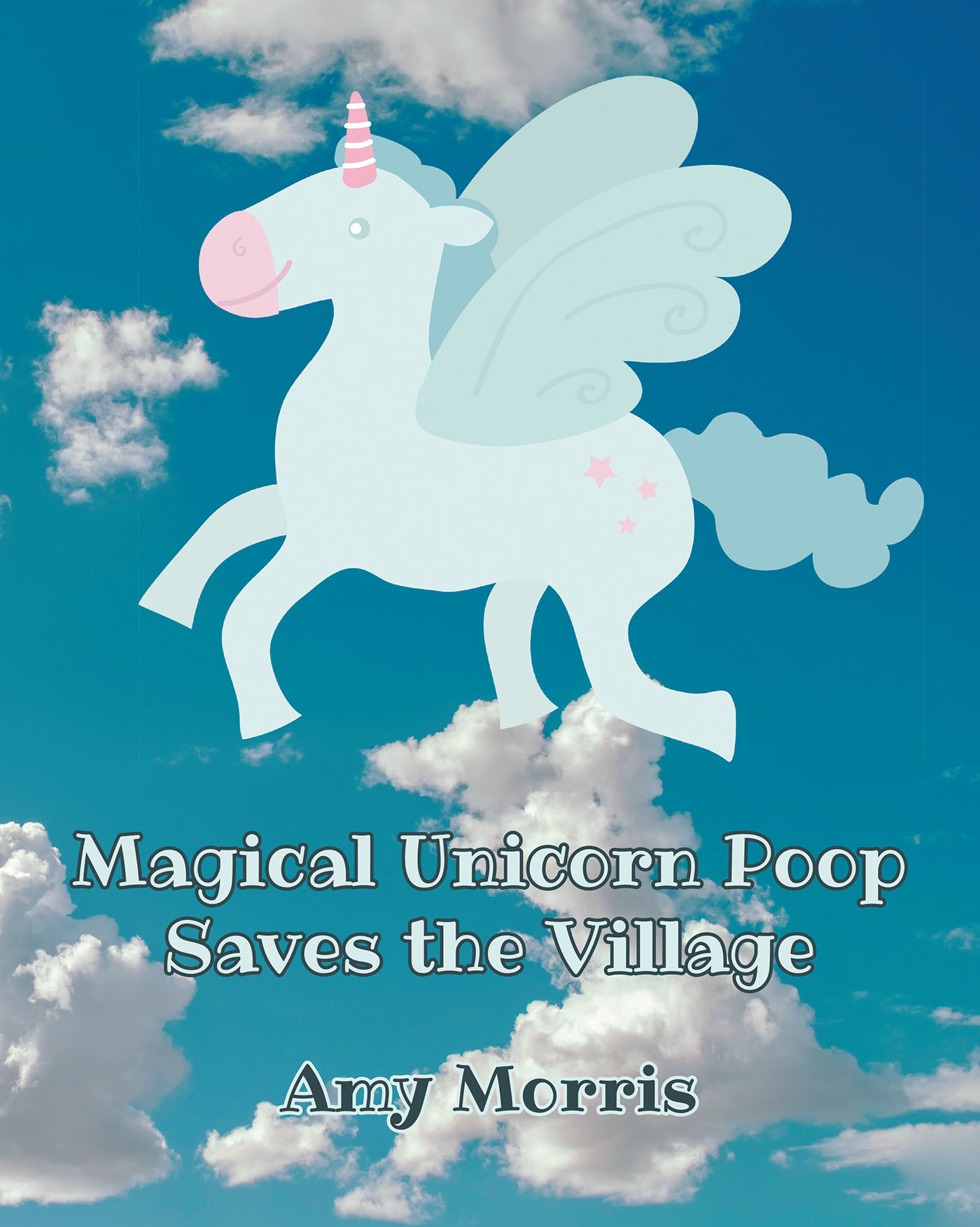 Magical Unicorn Poop Saves the Village Cover Image