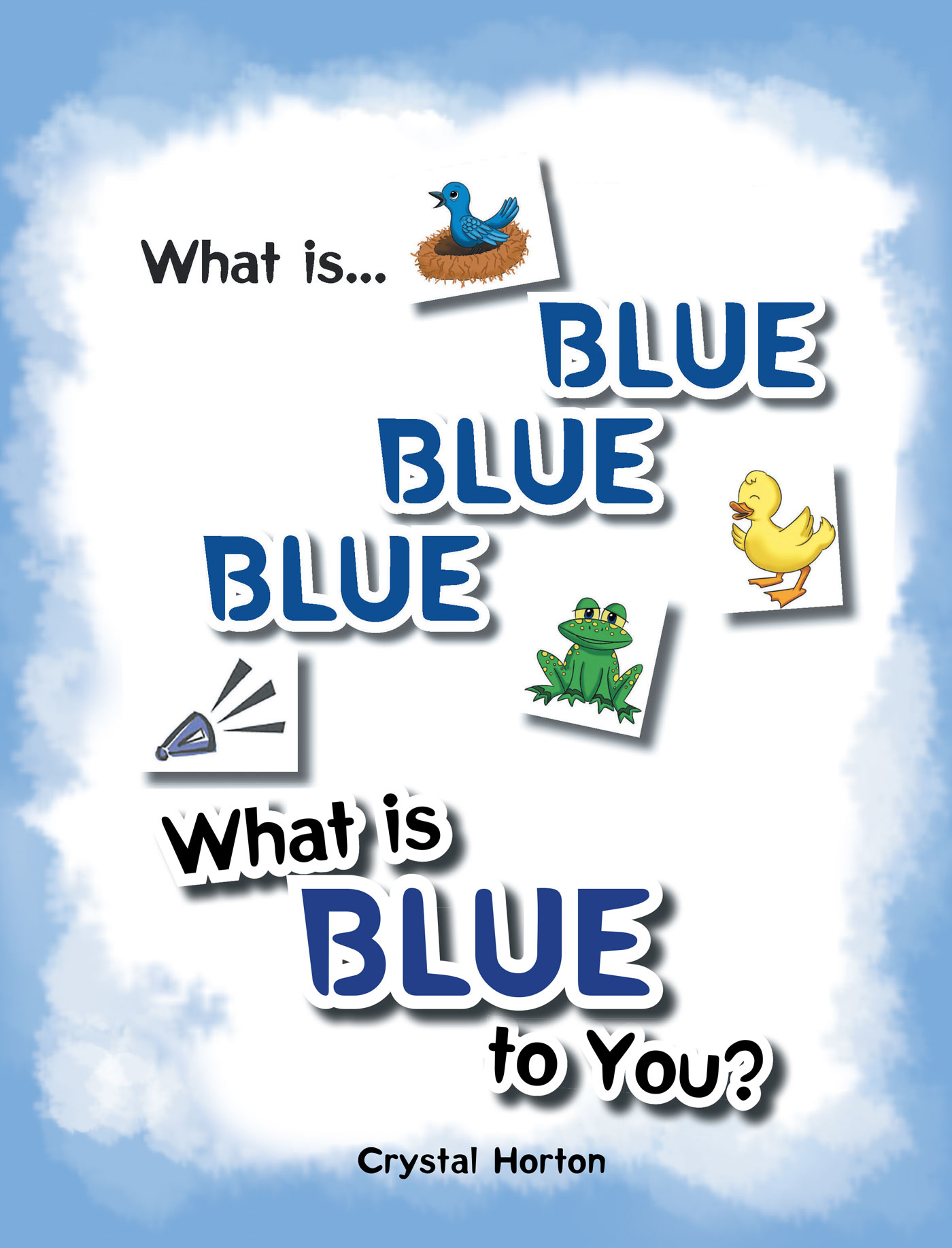 What Is Blue Blue Blue-What is Blue To You    Cover Image