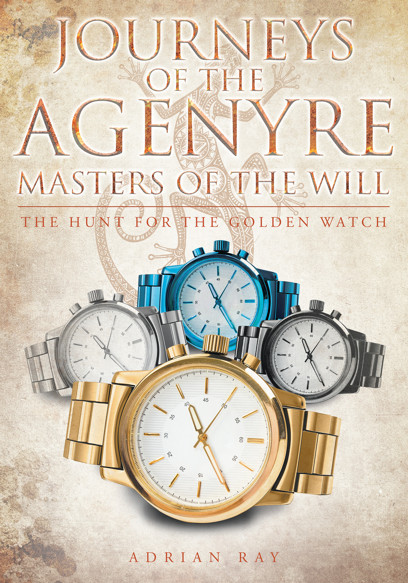 Journeys of the Agenyre-Masters of the Will Cover Image