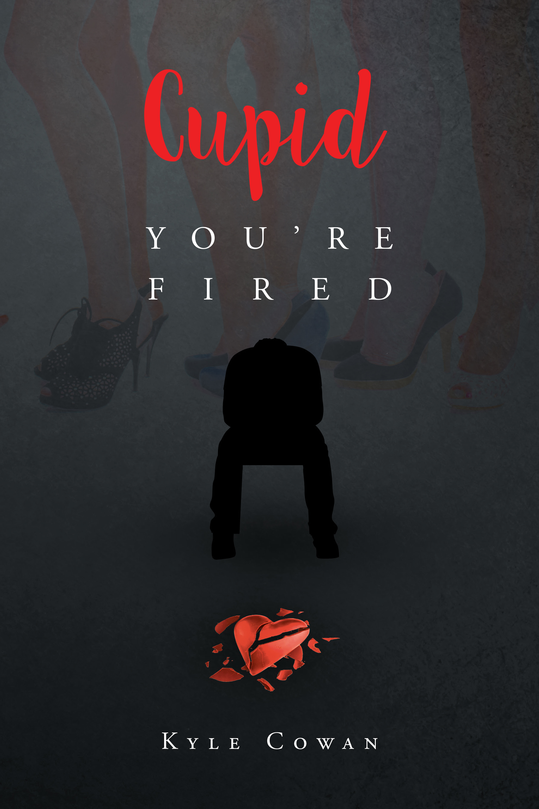 Cupid You're Fired Cover Image