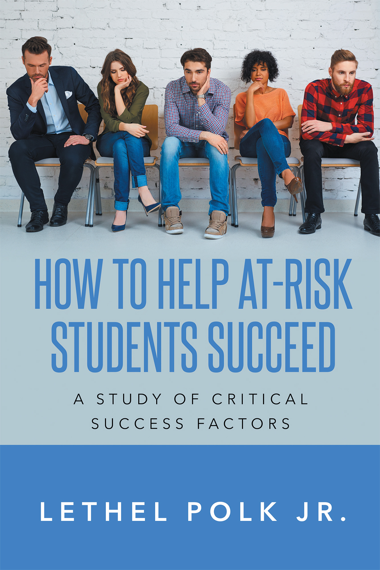 How to Help At-Risk Students Succeed  A Study of Critical Success Factors Cover Image