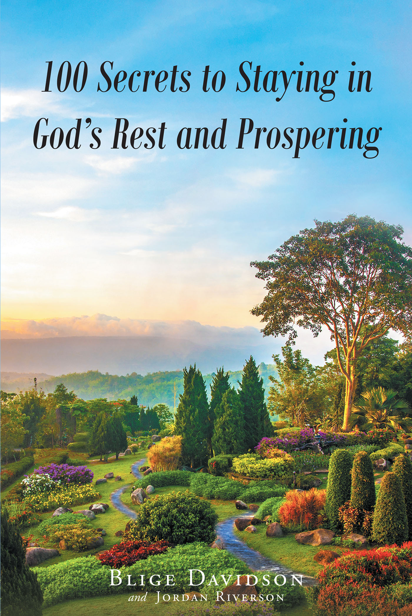 100 Secrets to Staying in God's Rest and Prospering Cover Image
