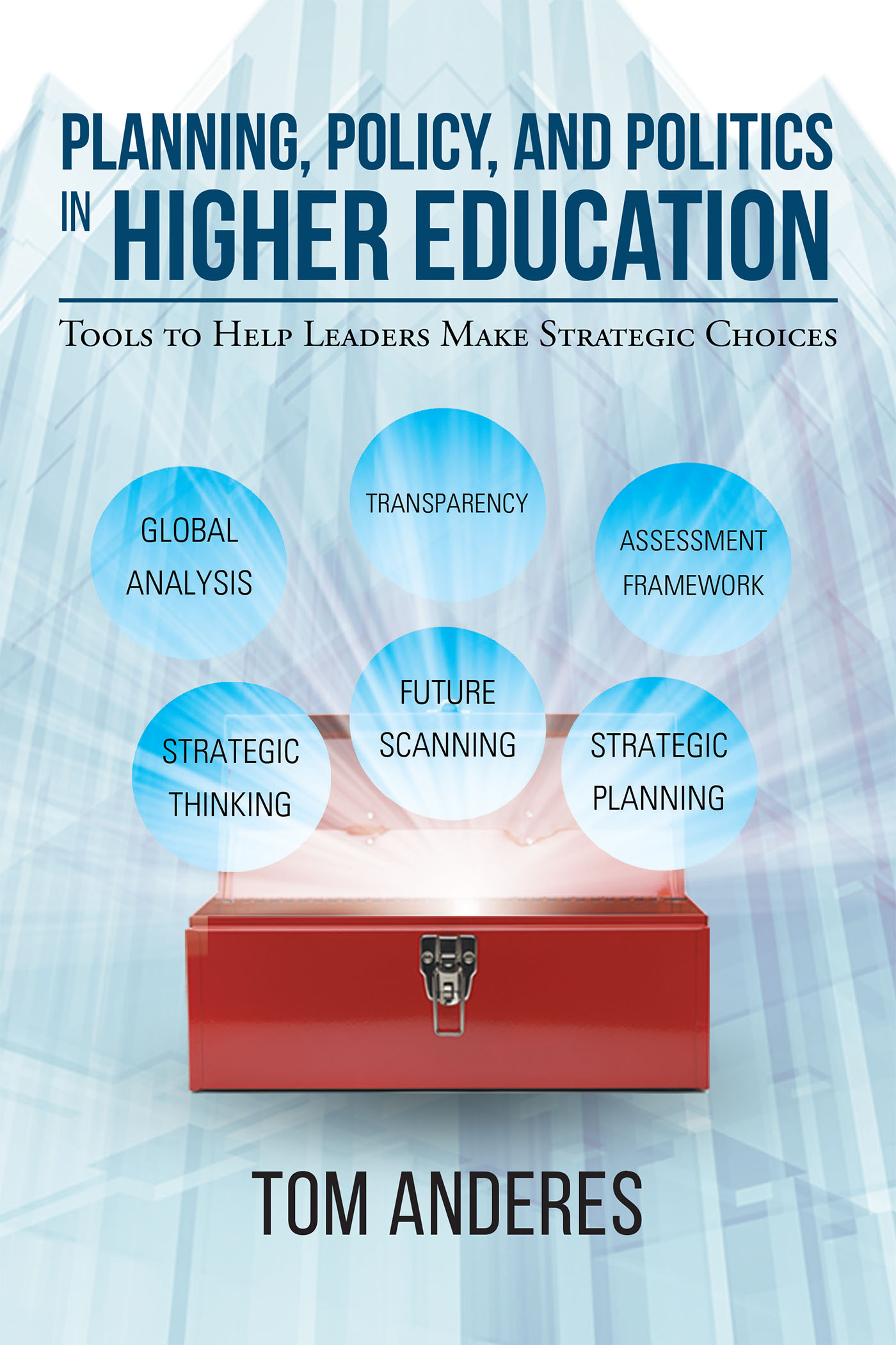 Planning, Policy, and Politics in Higher Education Cover Image