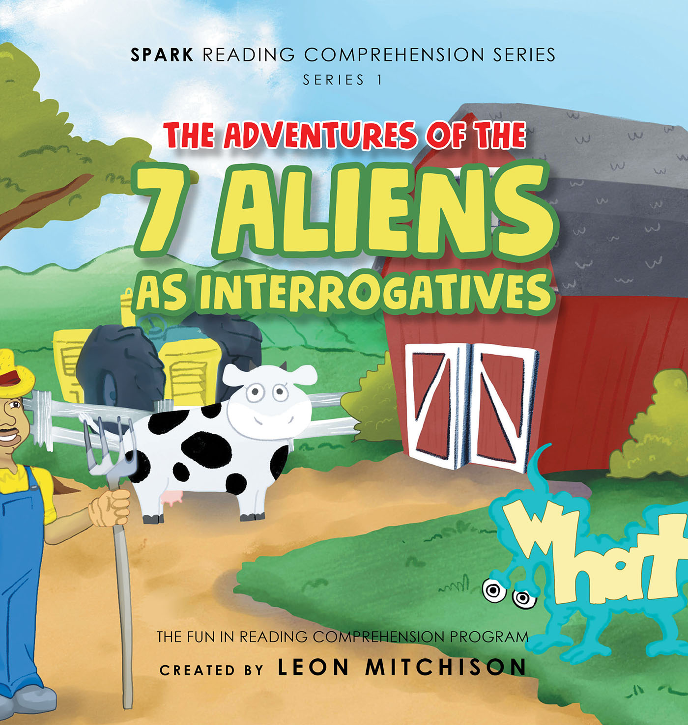 The Adventures of the 7 Aliens as Interrogatives Cover Image