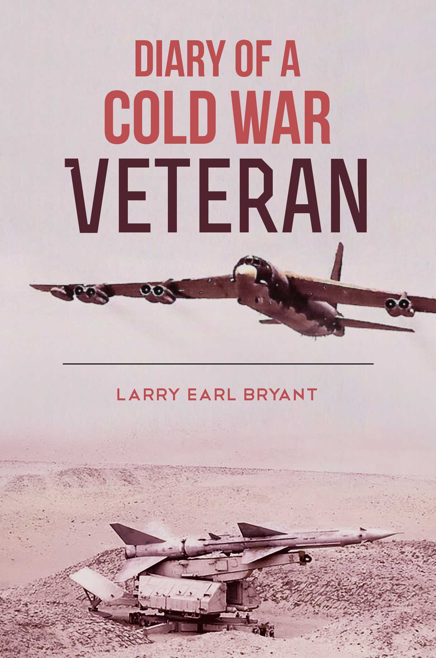 Diary of a Cold War Veteran Cover Image