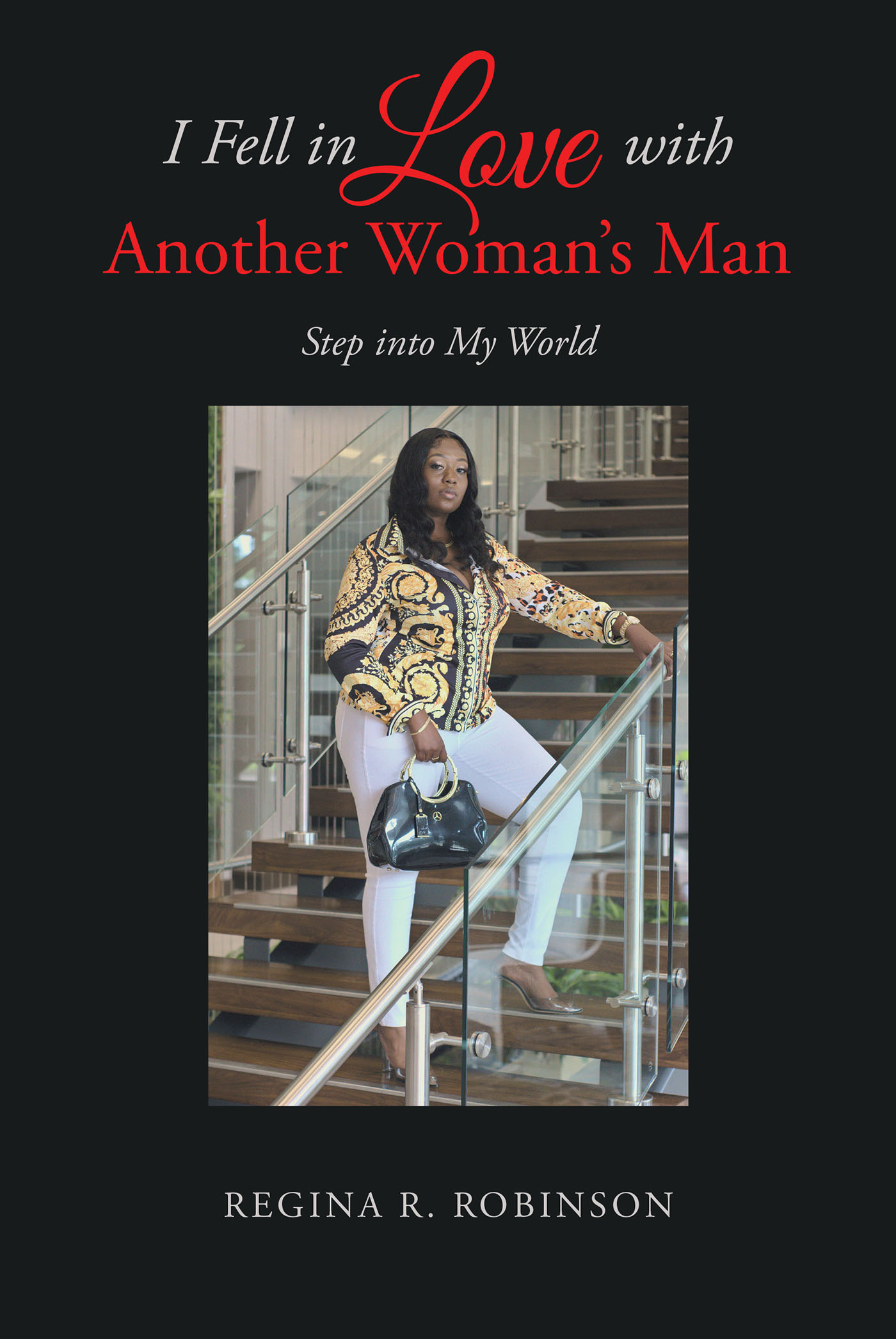 I Fell in Love with Another Woman's Man Cover Image
