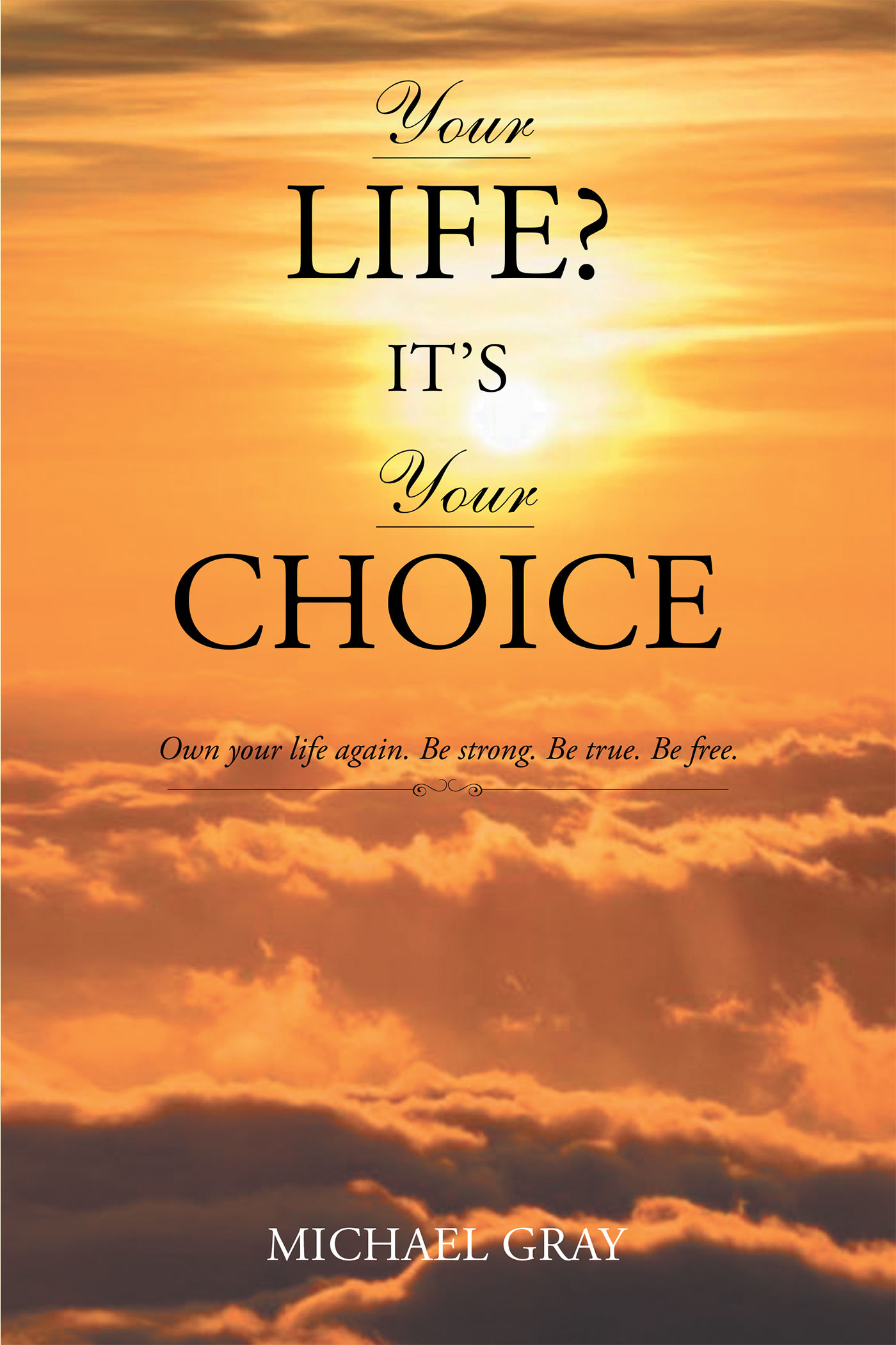 Your Life? It's Your Choice Cover Image
