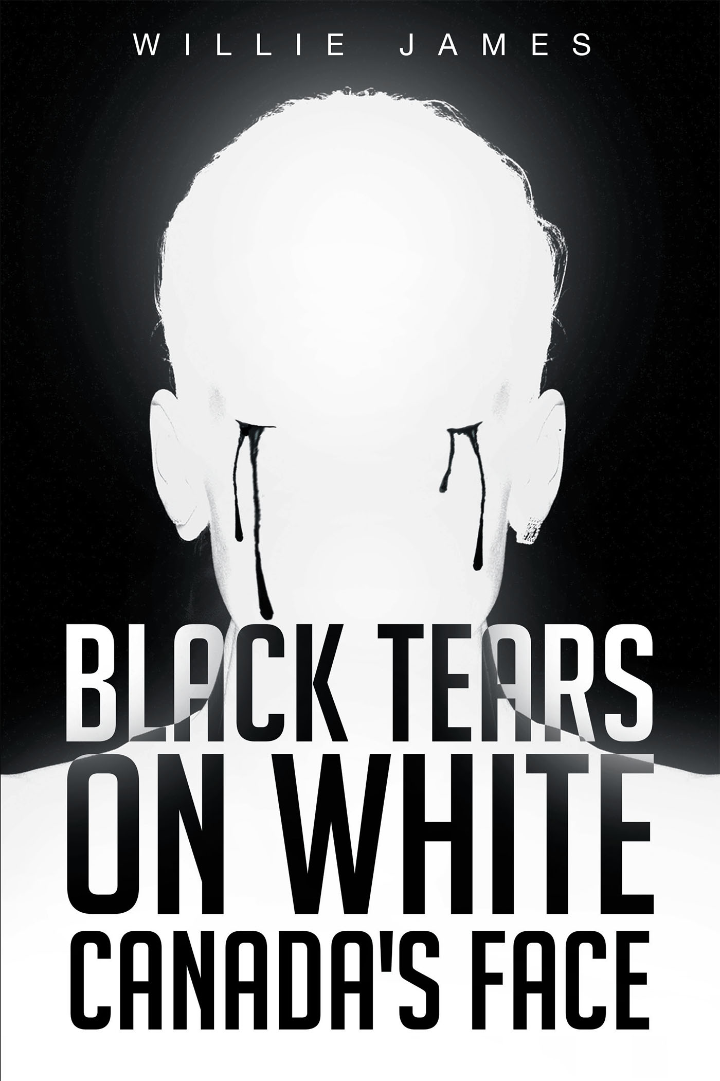 Black Tears On White Canada's Face Cover Image