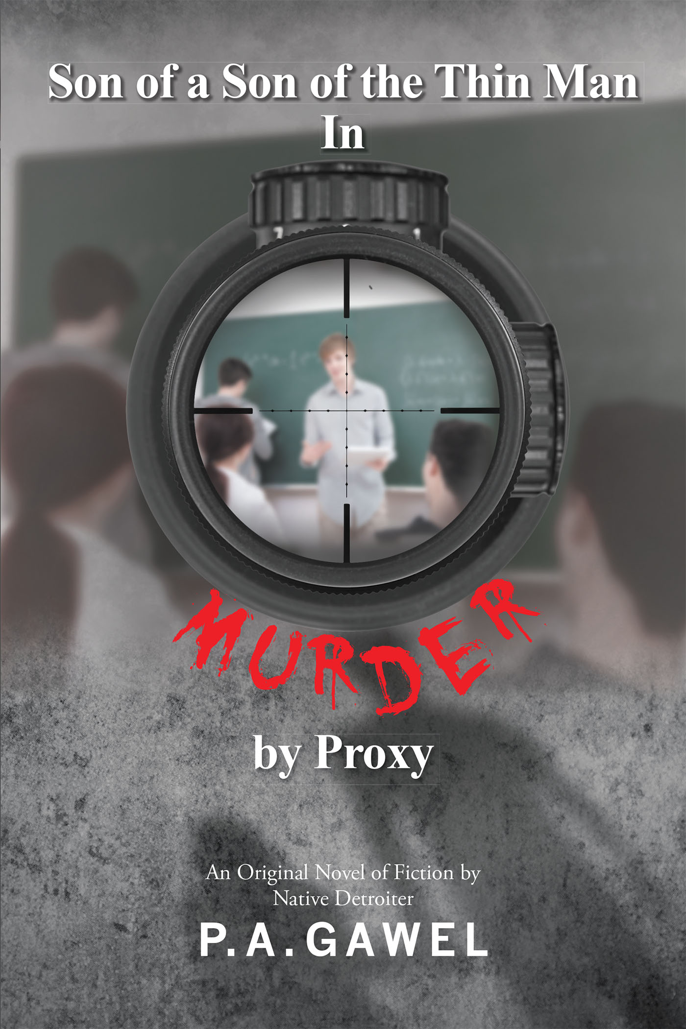 Son of a Son of the Thin Man in Murder by Proxy Cover Image