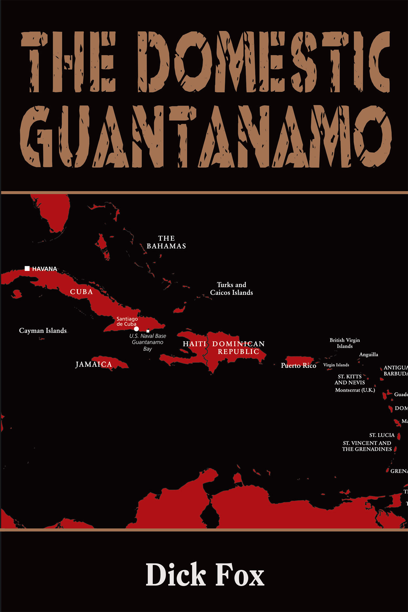 The Domestic Guantanamo Cover Image