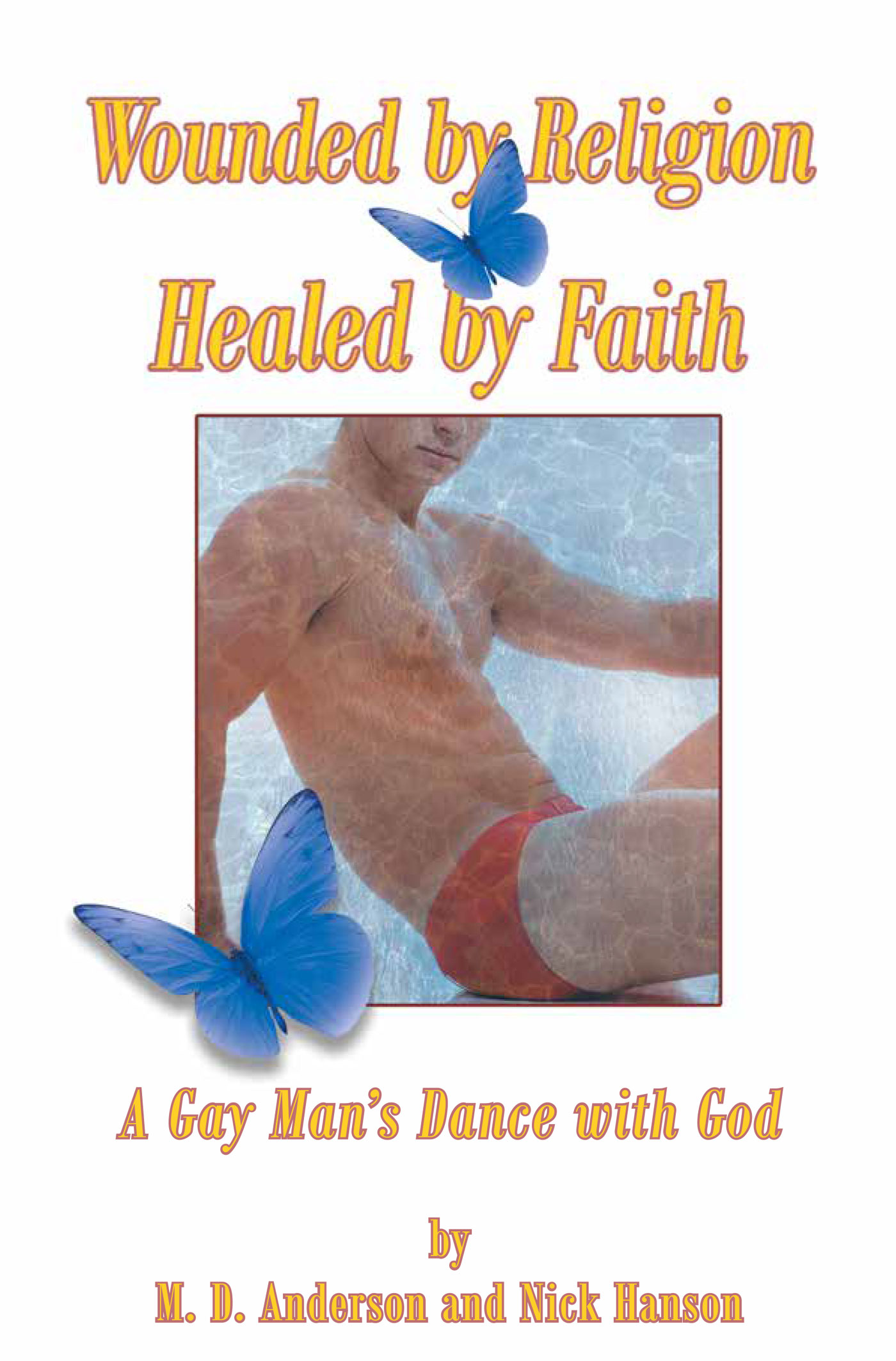 Wounded by Religion Healed by Faith Cover Image