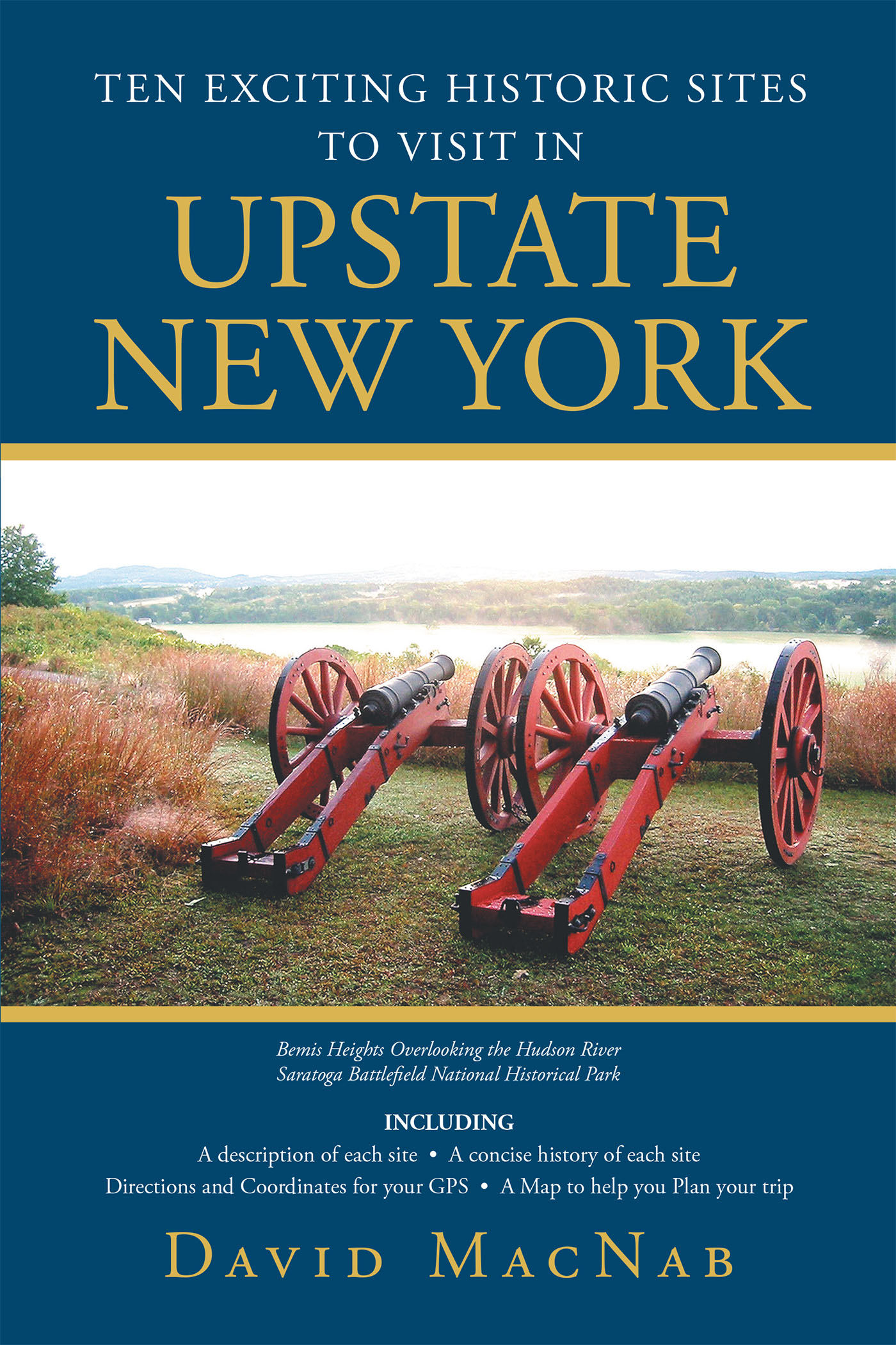 Ten Exciting Historic Sites to Visit in Upstate New York Cover Image