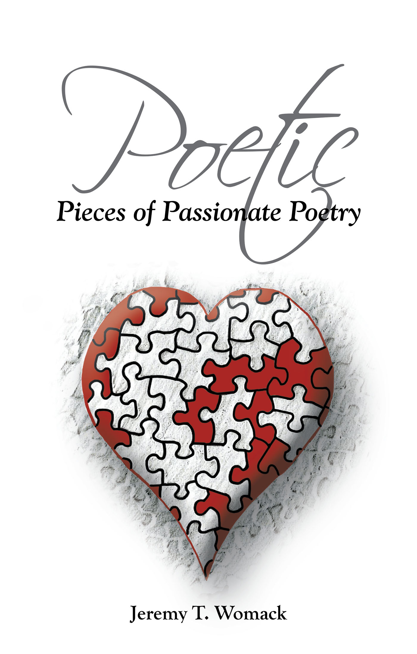 Poetic Pieces of Passionate Poetry Cover Image