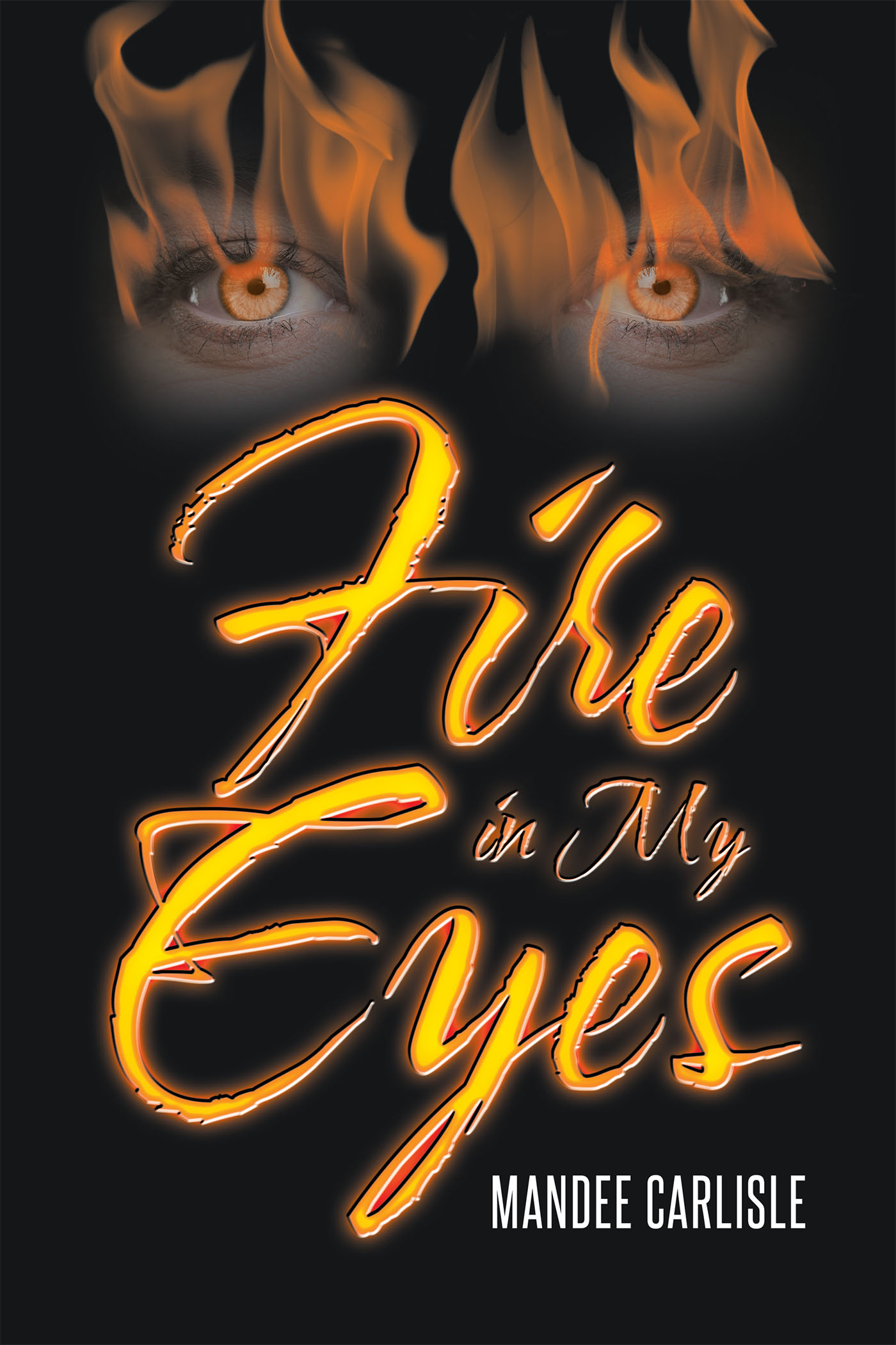 Fire in My Eyes Cover Image