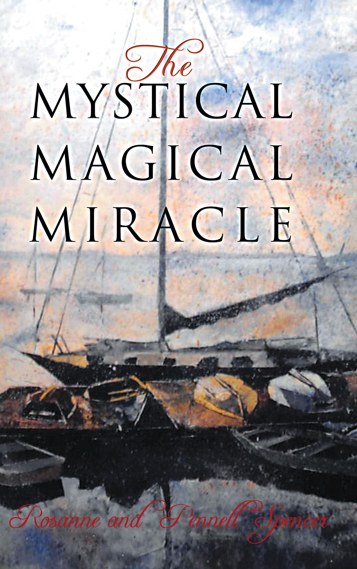 The Mystical Magical Miracle Cover Image