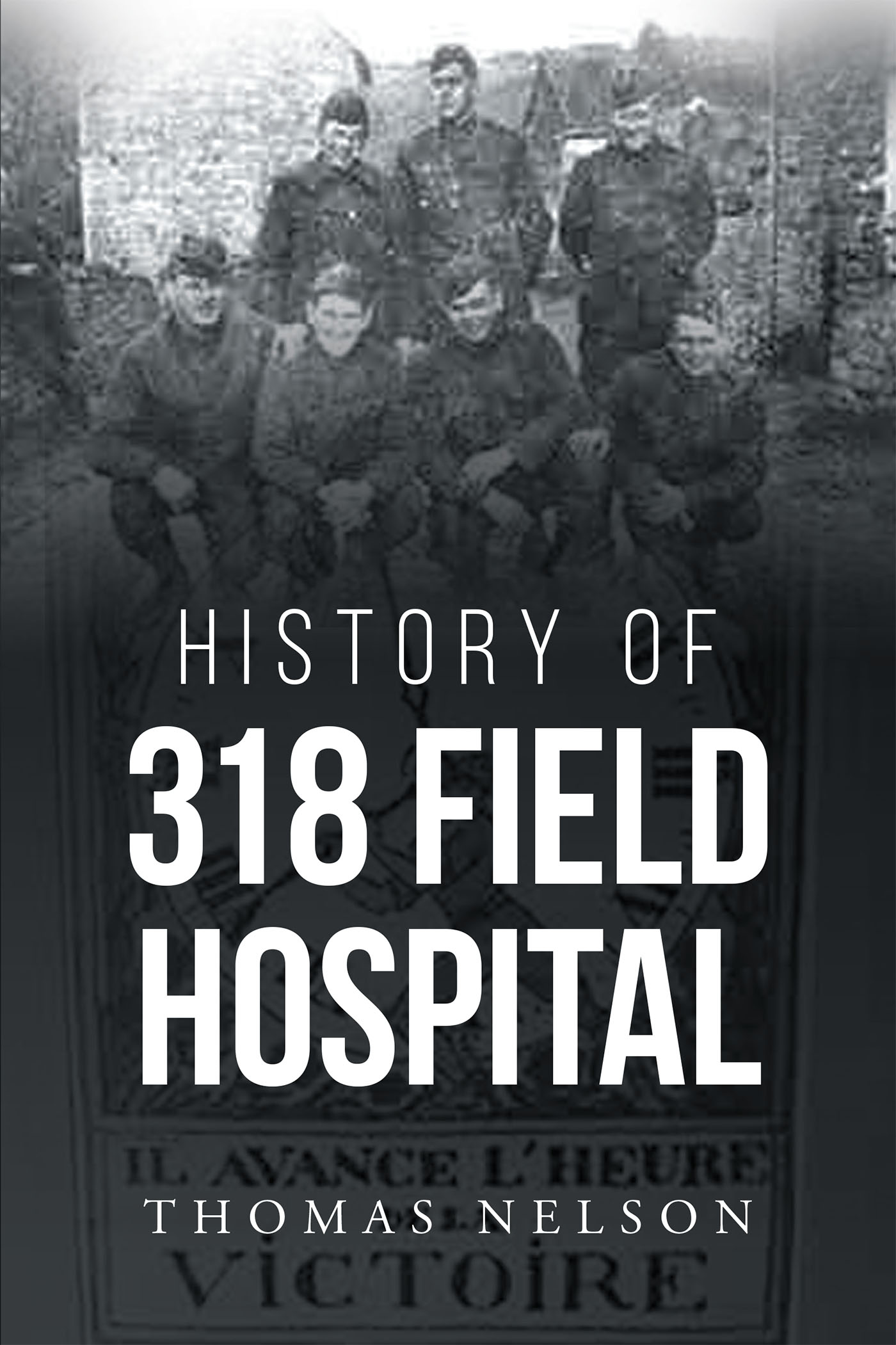 History of 318 Field Hospital Cover Image