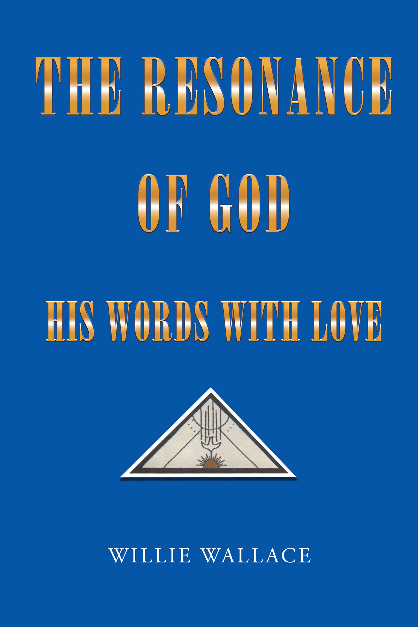The Resonance of God, His Words with Love Cover Image