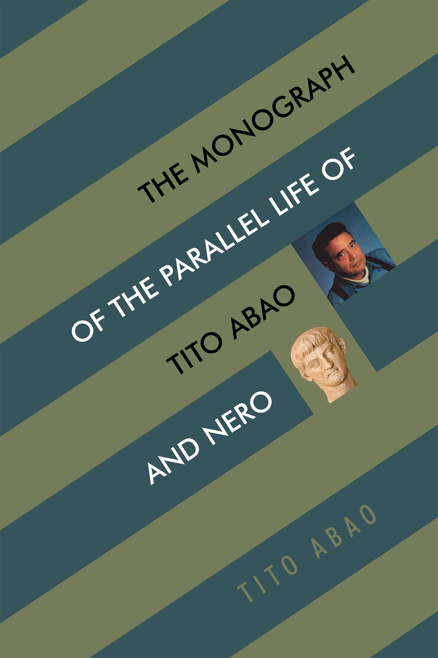 The Monograph of the Parallel Life of Tito Abao and Nero Cover Image