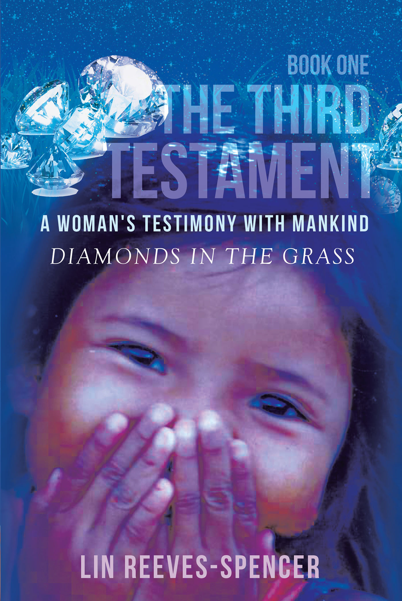 The Third Testament - A Woman's Testimony with Mankind Cover Image