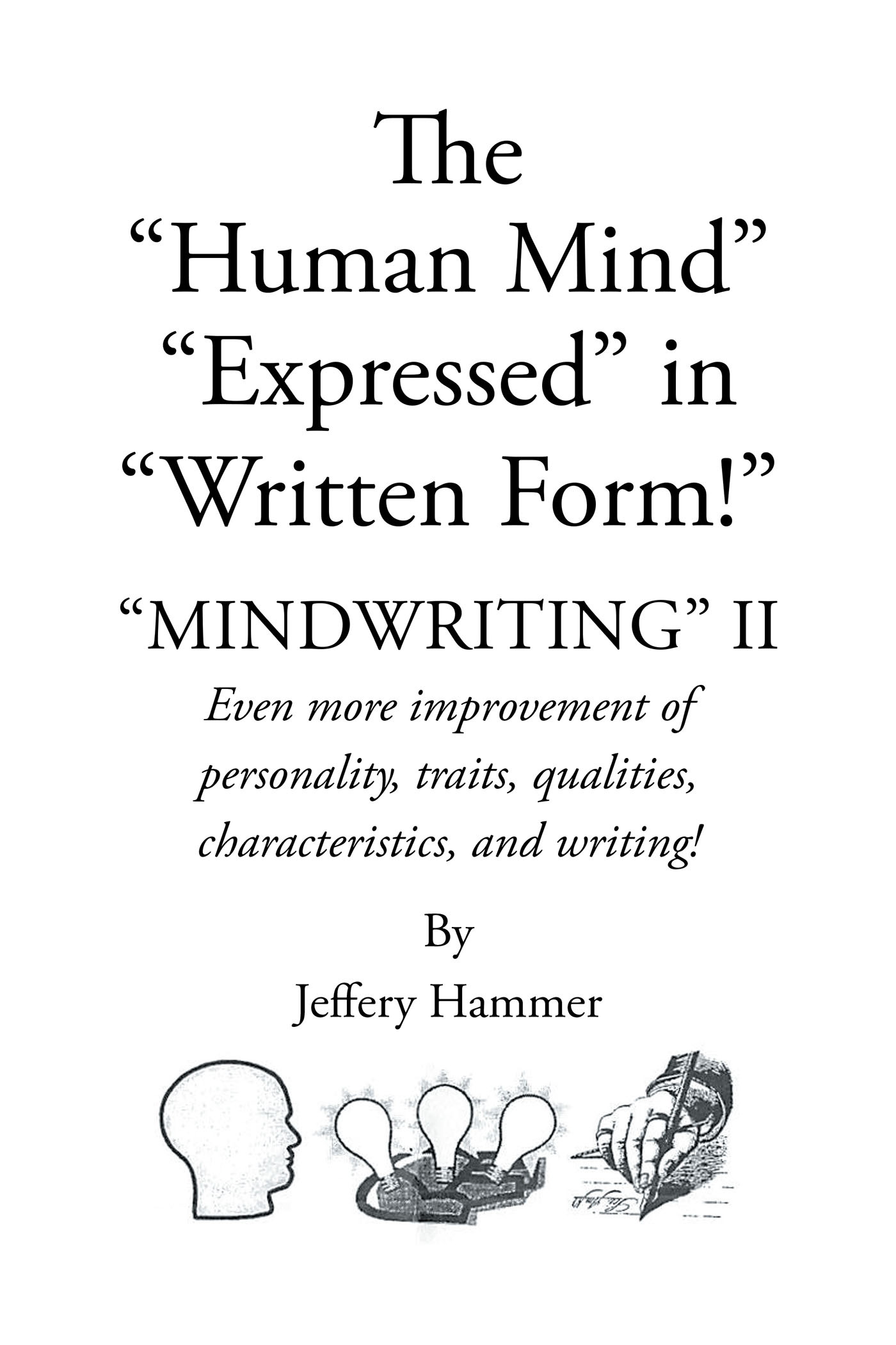 The Human Mind Expressed in Written Form Cover Image