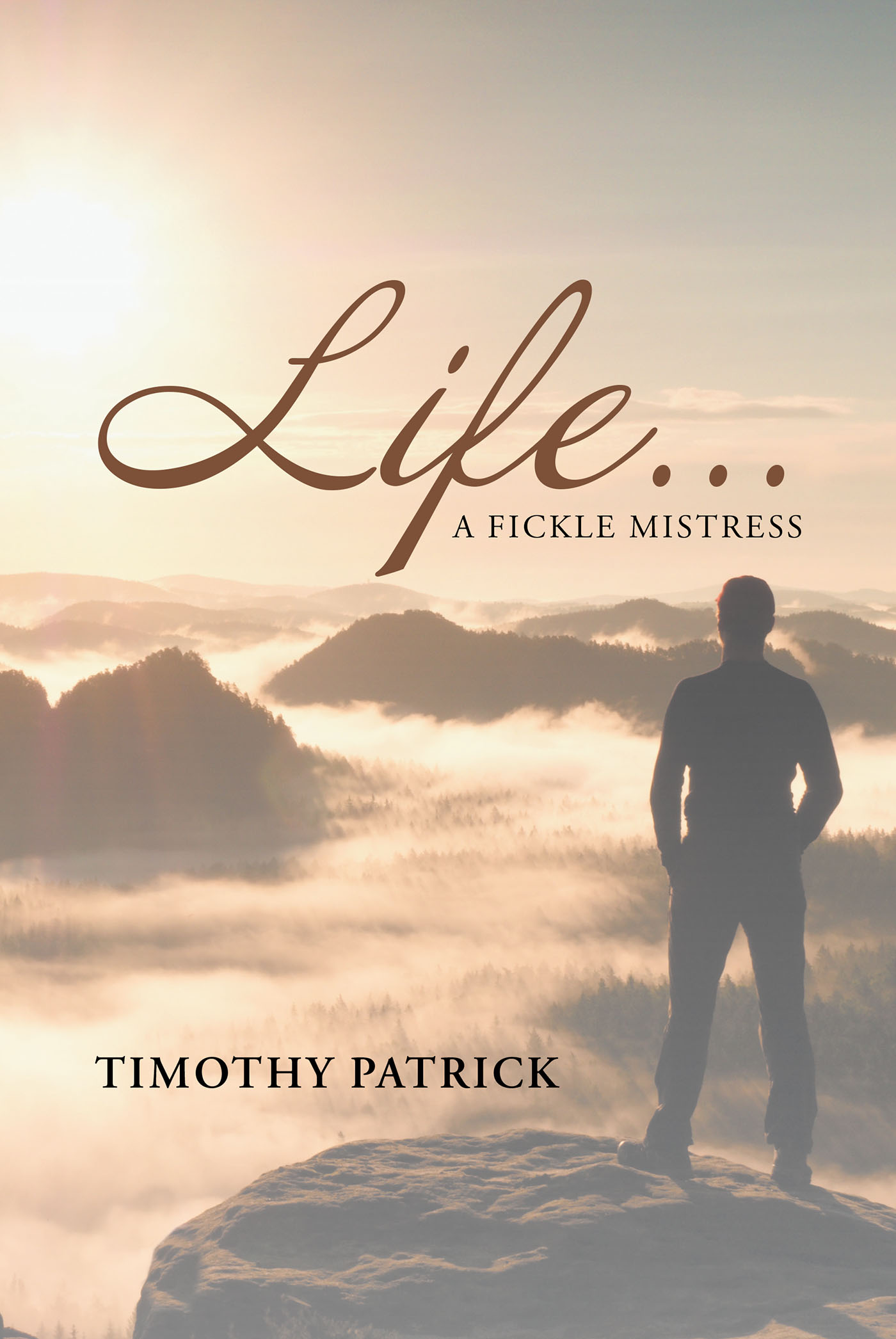 Life... A Fickle Mistress Cover Image