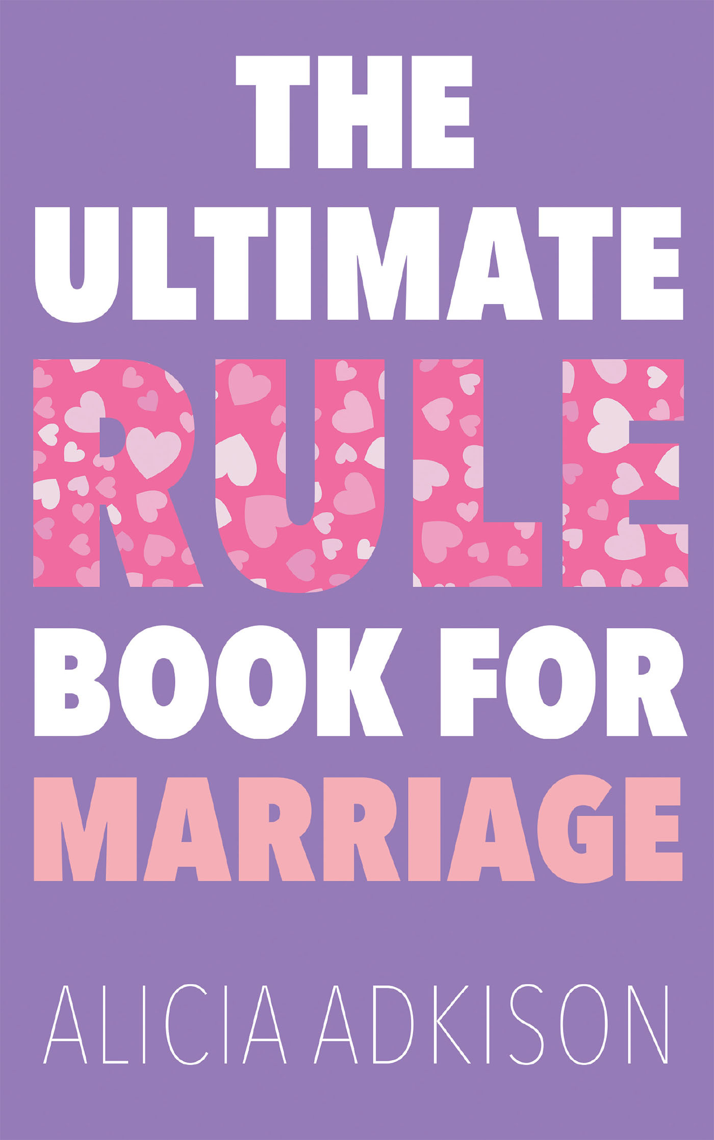 The Ultimate Rule Book for Marriage Cover Image