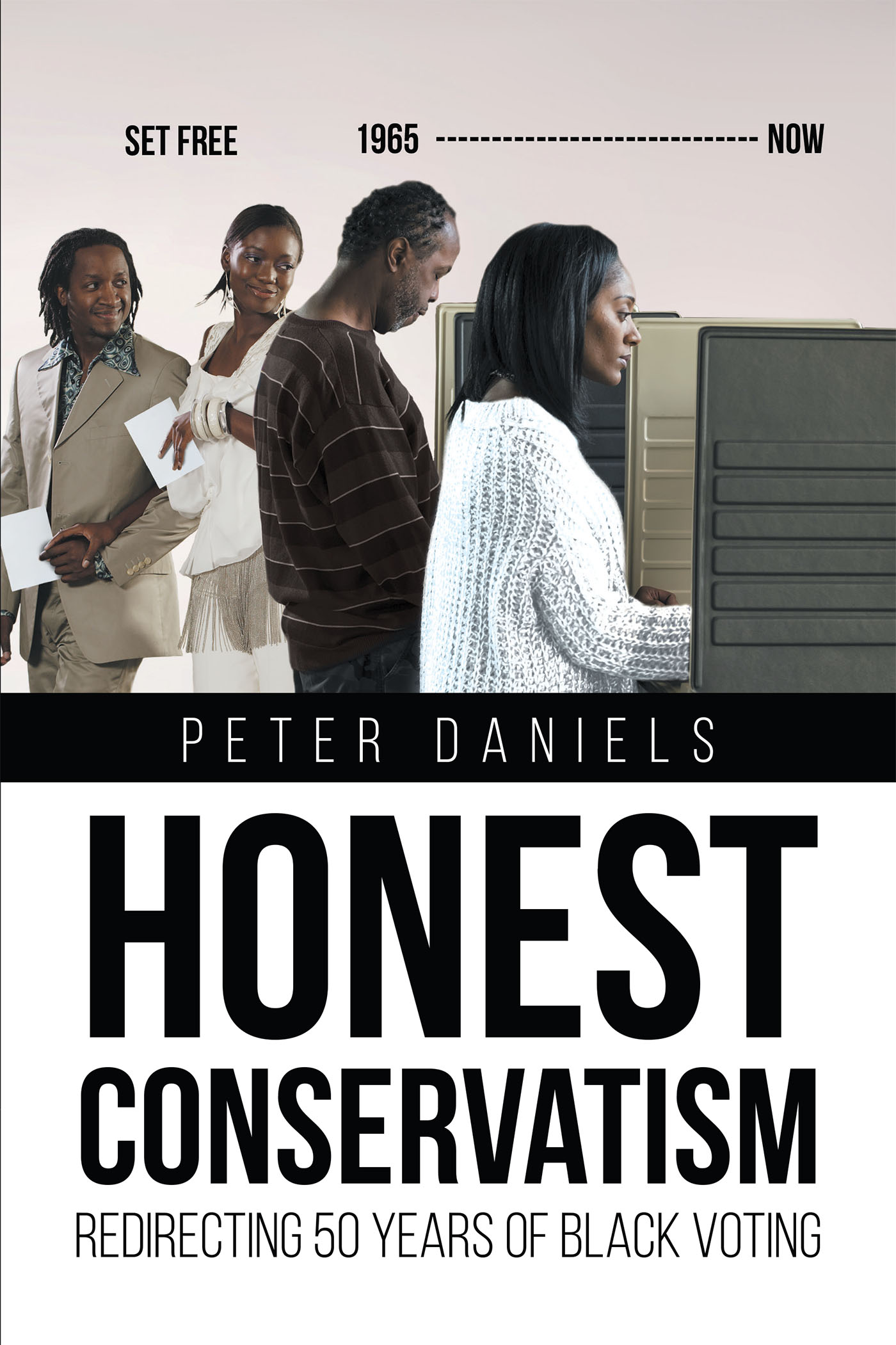 Honest Conservatism Redirecting 50 Years of Black Voting Cover Image